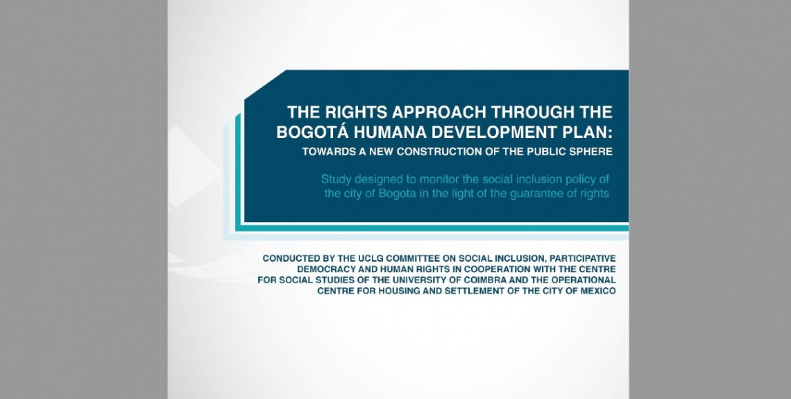 The Rights-based Approach through the Bogotá Humana Plan (2016)