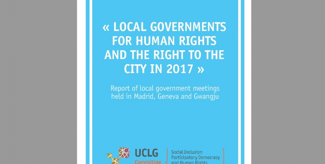 Local government debates on human rights and the right to the city (2017)
