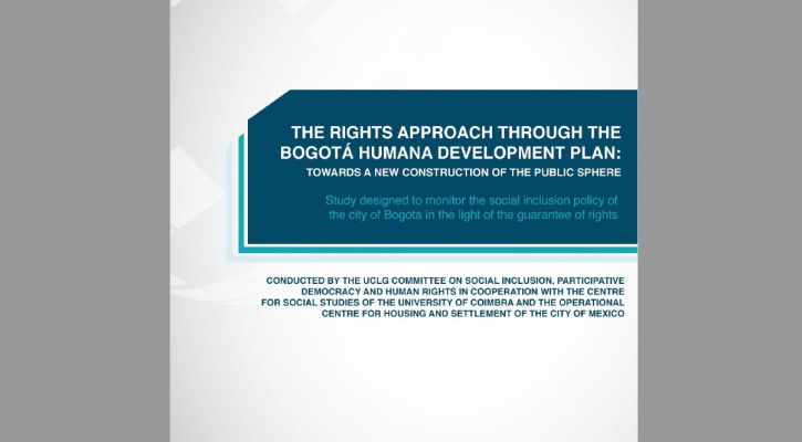 The Rights-based Approach through the Bogotá Humana Plan (2016)
