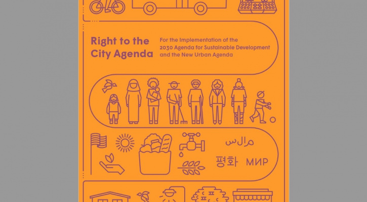 Right to the City for the Implementation of the 2030 Agenda and the New Urban Agenda (2018)