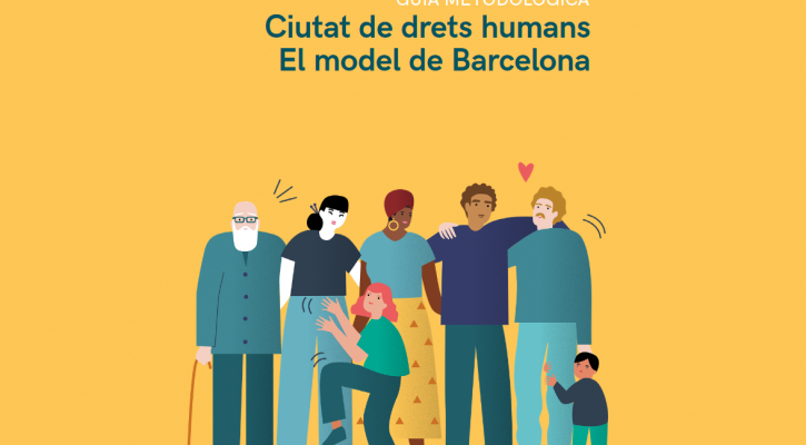 Methodological guide on the Human Rights City model of Barcelona